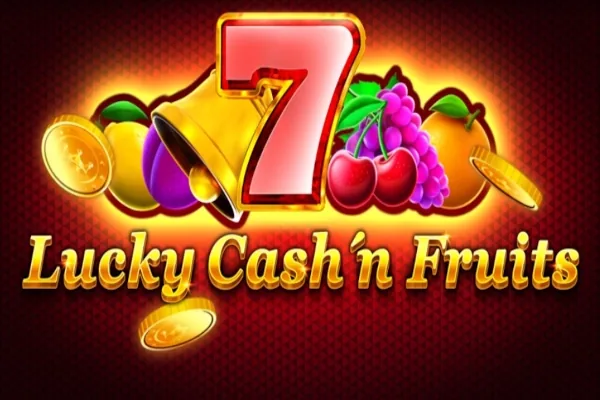 Lucky Cash'n Fruits